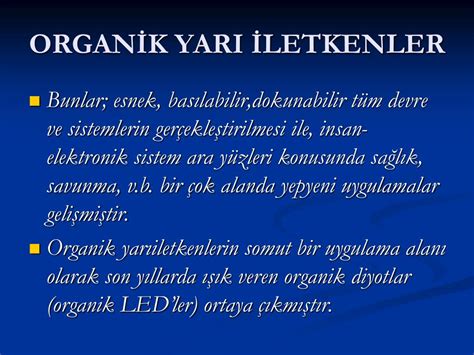  Organik Yarı İletkenler: Elektronik Devriminin Temelinde mi?