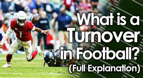 Whats a turnover in football, and why does it sometimes feel like a cosmic joke?