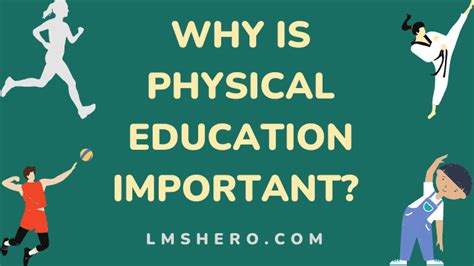 Why Physical Education in Schools is Important: Because Even Superheroes Need Gym Class